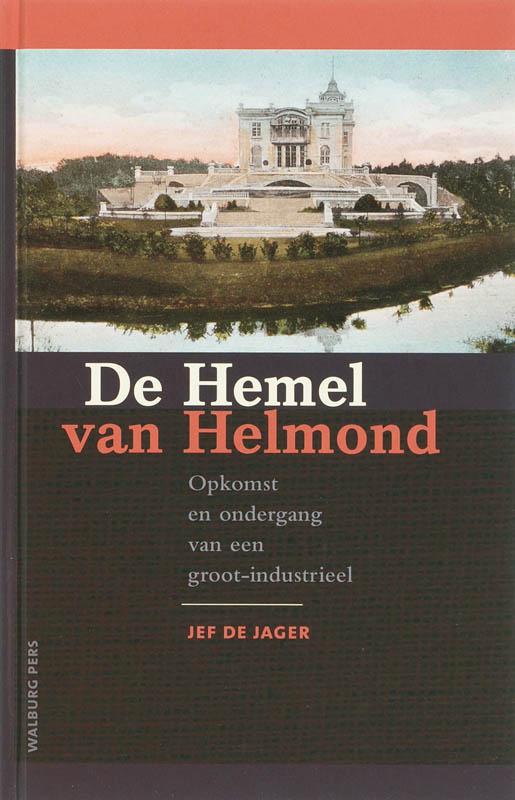 De Hemel van Helmond 9789057304736 Jef de Jager, Boeken, Geschiedenis | Stad en Regio, Gelezen, Verzenden