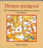 Houten Speelgoed 9789062485857, Gelezen, Willem Aalders, Verzenden