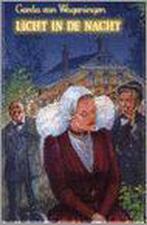 Licht in de nacht / VCL-serie 9789024217090, Verzenden, Gerda van Wageningen