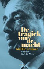 De tragiek van de macht 9789401469647 Joël De Ceulaer, Boeken, Verzenden, Gelezen, Joël De Ceulaer