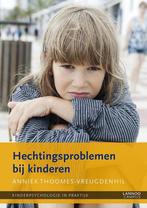 Hechtingsproblemen bij kinderen / Kinderpsychologie in, Verzenden, Anniek Thoomes-vreugdenhil