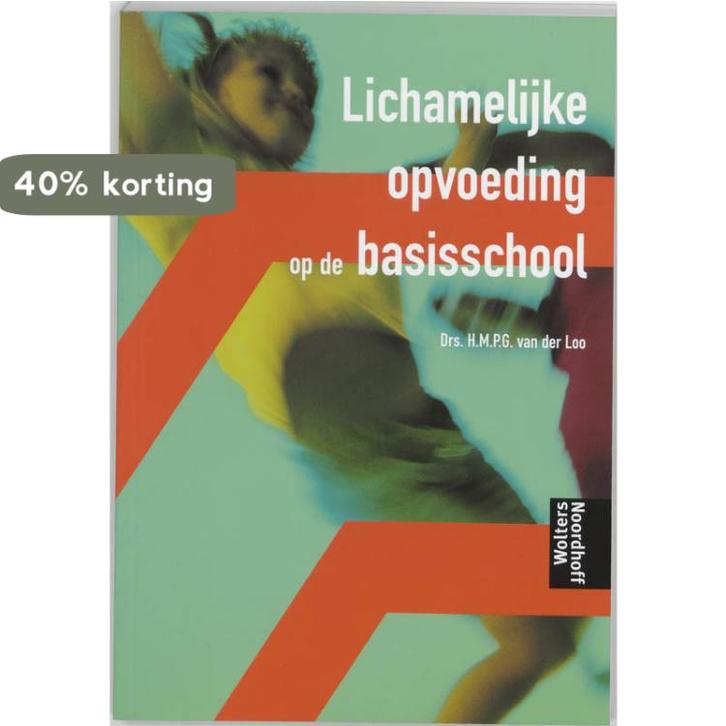 Lichamelijke opvoeding op de basisschool 9789001550813, Boeken, Schoolboeken, Gelezen, Verzenden