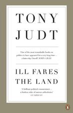 Ill Fares The Land 9780718191412 Tony Judt, Verzenden, Zo goed als nieuw, Tony Judt