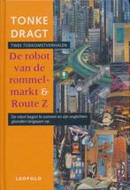 De Robot Van De Rommelmarkt En Route Z 9789025830380, Boeken, Zo goed als nieuw, Tonke Dragt, Verzenden