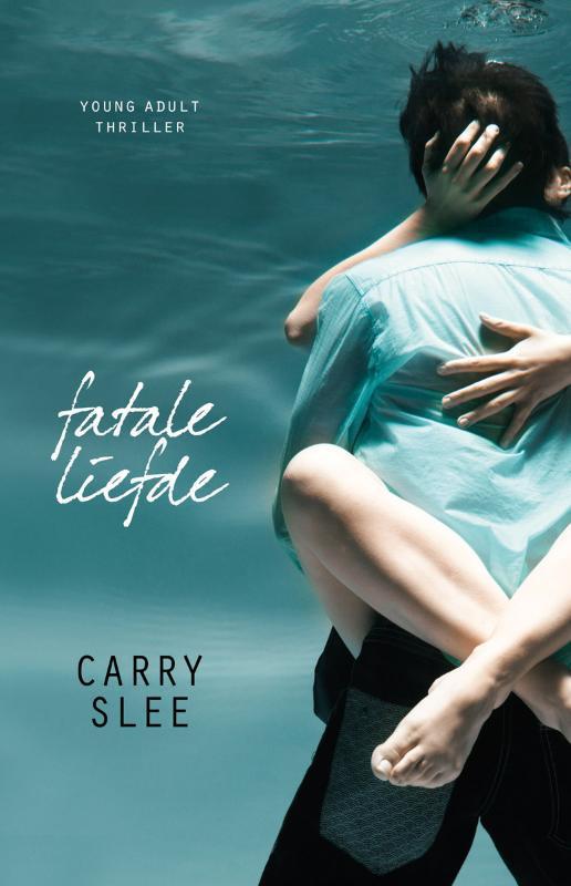 Fatale liefde 9789049924218 Carry Slee, Boeken, Romans, Gelezen, Verzenden