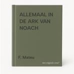 ALLEMAAL IN DE ARK VAN NOACH 9789033824838 F. Mateu, Verzenden, Gelezen, F. Mateu