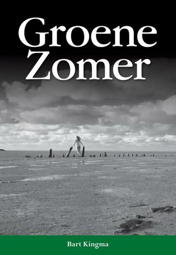 Groene zomer 9789089542366 Bart Kingma, Verzenden, Bart Kingma
