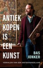 Antiek kopen is een kunst (9789043938938, Bas Jonker), Verzenden, Nieuw