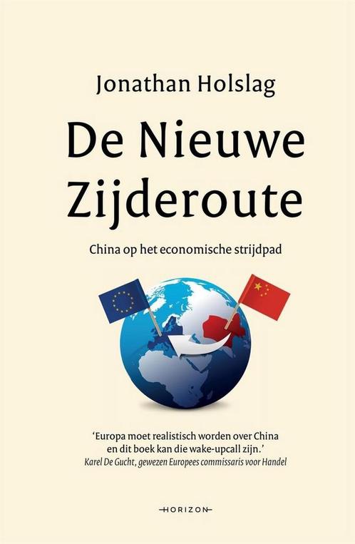 De nieuwe zijderoute 9789463962612 Jonathan Holslag, Livres, Histoire mondiale, Envoi