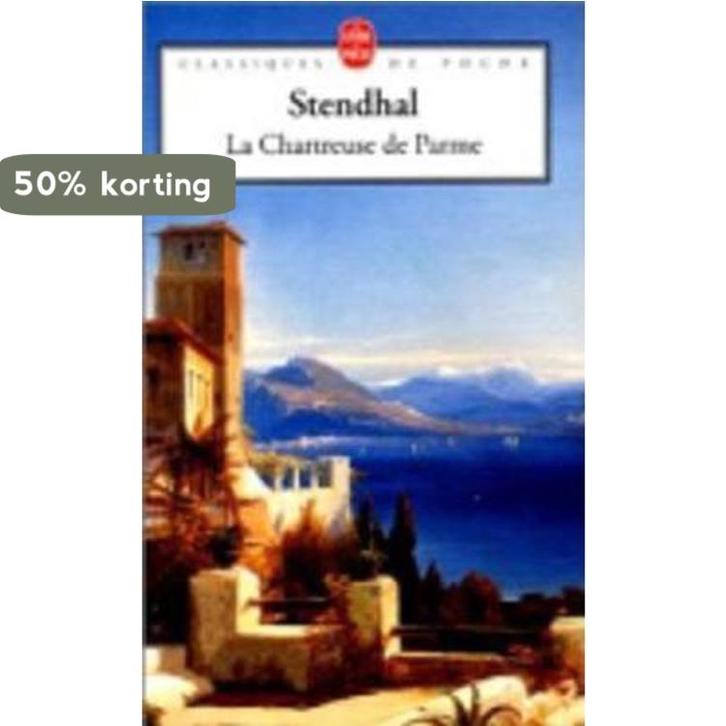 La chartreuse de Parme 9782253160687 Stendhal, Livres, Langue | Français, Envoi