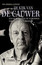 De kijk van De Cauwer 9789089311085, Boeken, Sportboeken, Gelezen, Rik Vanwalleghem, Verzenden