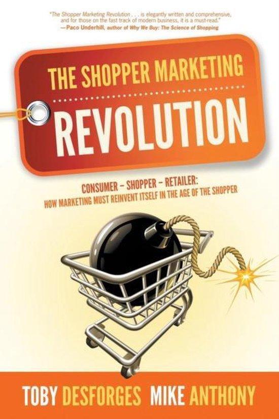 The Shopper Marketing Revolution 9781939418272 Mike Anthony, Boeken, Taal | Engels, Zo goed als nieuw, Verzenden