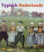 Typisch Nederlands 9789040077395, Verzenden, Zo goed als nieuw