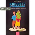 Kriebels en andere verhalen - Elias Bettie 9789044803303, Boeken, Verzenden, Gelezen, Elias Bettie