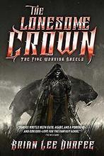The Lonesome Crown (Volume 3) (The Five Warrior Ang...  Book, Durfee, Brian Lee, Verzenden