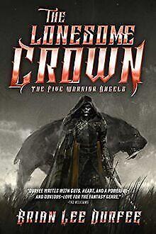 The Lonesome Crown (Volume 3) (The Five Warrior Ang...  Book, Livres, Livres Autre, Envoi