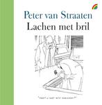 Lachen met bril 9789041713971 Peter van Straaten, Boeken, Verzenden, Zo goed als nieuw, Peter van Straaten