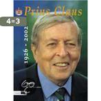 Prins Claus 1926-2002 9789012092562 E. van Westerloo, Verzenden, Gelezen, E. van Westerloo