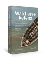 Walcherse ketens 9789462494657, Boeken, Geschiedenis | Nationaal, Gerhard de Kok, Gelezen, Verzenden