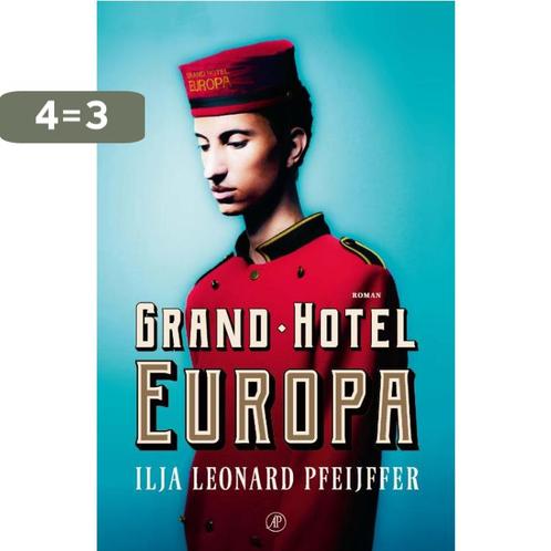 Grand Hotel Europa 9789029526227 Ilja Leonard Pfeijffer, Boeken, Romans, Gelezen, Verzenden