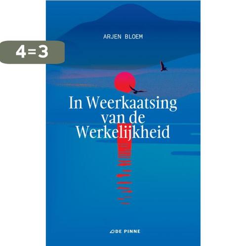 In Weerkaatsing van de Werkelijkheid 9789403661551, Boeken, Overige Boeken, Gelezen, Verzenden