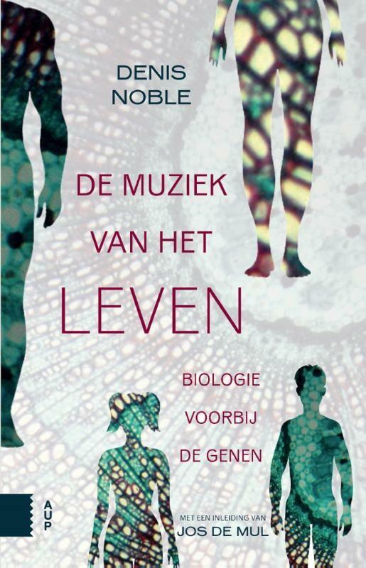 De muziek van het leven 9789462980815 Denis Noble, Boeken, Wetenschap, Gelezen, Verzenden