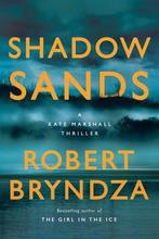 Shadow Sands: A Kate Marshall Thriller 9781542005708, Verzenden, Zo goed als nieuw, Robert Bryndza