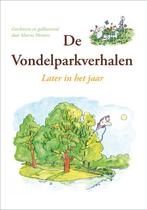 De Vondelparkverhalen later in het jaar 9789048418824, Boeken, Verzenden, Zo goed als nieuw, Marcus Meesters