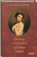 De dwerg in het bordeel 9789044503340 C.-J. Vallgren, Verzenden, Gelezen, C.-J. Vallgren