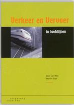 Verkeer En Vervoer In Hoofdlijnen 9789062832927, Boeken, Gelezen, Bert van Wee, Martin Dijst, Verzenden