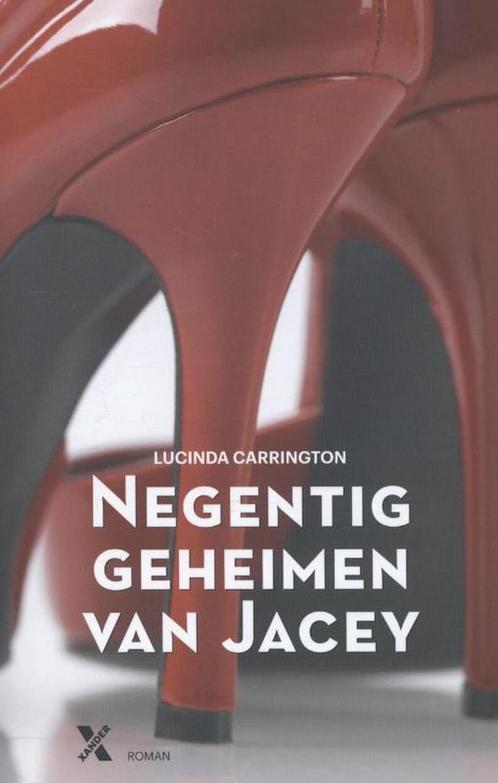 Negentig geheimen van Jacey 9789401600729 Lucinda Carrington, Boeken, Romans, Zo goed als nieuw, Verzenden