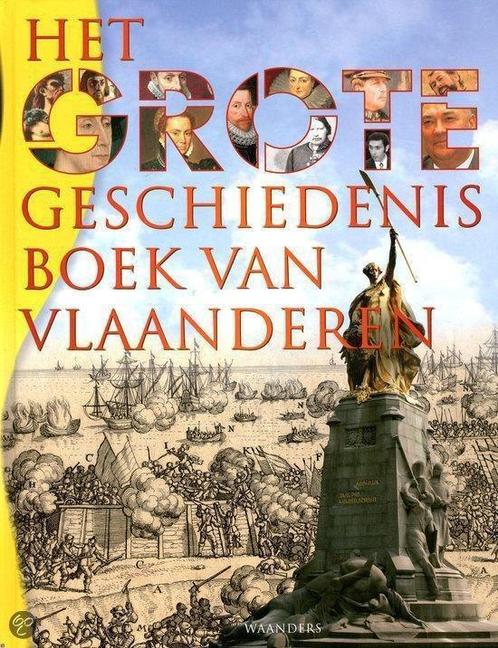 Grote Vlaamse Geschiedenisboek 9789040086519, Livres, Histoire nationale, Envoi