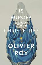 Is Europa nog christelijk? (9789043534536, Olivier Roy), Boeken, Filosofie, Verzenden, Nieuw