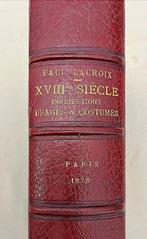 Paul Lacroix [Bibliophile Jacob] - XVIIIème siècle