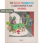 De Kleurrijkste cartoons van Serre 9789065550606 Serre, Verzenden, Gelezen, Serre