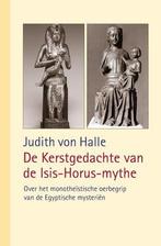 De Kerstgedachte van de Isis-Horus-mythe, Nieuw, Nederlands, Verzenden