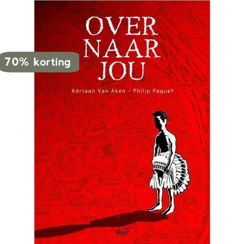 Over naar jou 9789076708485 Adriaan van Aken, Boeken, Overige Boeken, Gelezen, Verzenden