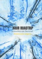 Your roadtrip 9789402181357, Verzenden, Anoushka van Bemmel