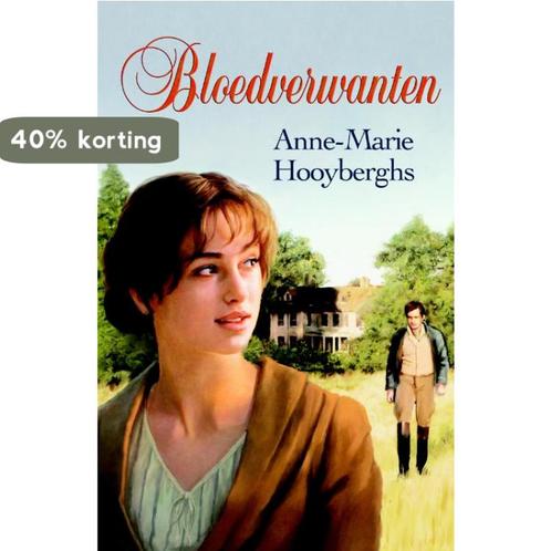 Bloedverwanten 9789020530520 Anne-Marie Hooyberghs, Boeken, Streekboeken en Streekromans, Zo goed als nieuw, Verzenden