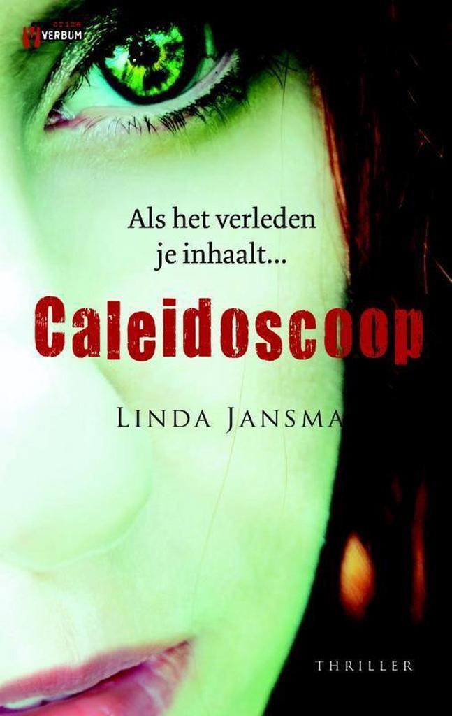 Caleidoscoop / Verbum crime 9789461090447 Linda Jansma, Boeken, Thrillers, Gelezen, Verzenden