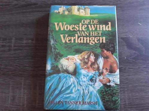 Op de woeste wind van het verlangen. - Ellen Tanner Marsh., Boeken, Overige Boeken, Zo goed als nieuw, Verzenden