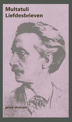 Liefdesbrieven / Prive-domein / 54 9789029541565 Multatuli, Boeken, Verzenden, Gelezen, Multatuli