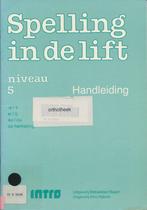 Spelling in de Lift Handleiding niveau 5, Boeken, Verzenden, Nieuw