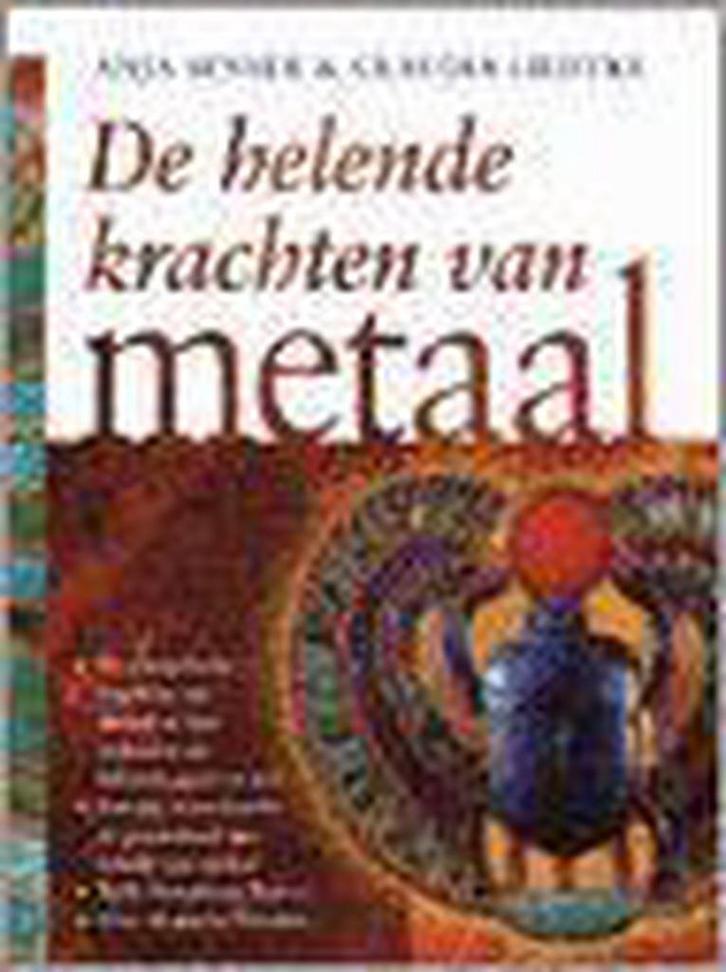 HELENDE KRACHTEN VAN METAAL 9789063785215 A. Senser, Boeken, Esoterie en Spiritualiteit, Gelezen, Verzenden