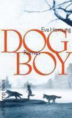 Dog Boy 9783518461853, Gelezen, Eva Hornung, Verzenden