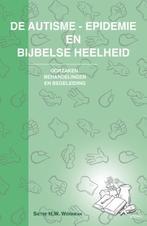 De autisme-epidemie en bijbelse heelheid 9789461533999, Livres, Livres scolaires, Sietse H.W. Werkman, Verzenden