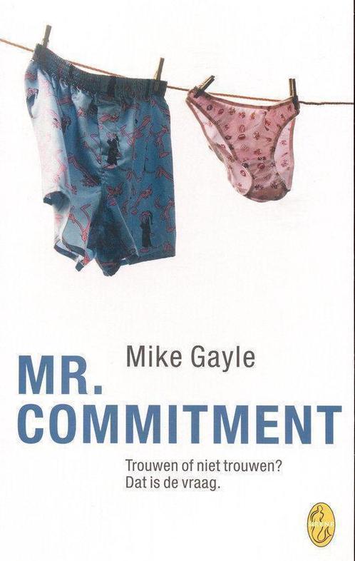 Mr Commitment 9789058312532, Livres, Romans, Envoi