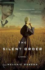 The Silent Order 9781609360191, Melanie Dobson, Gelezen, Verzenden