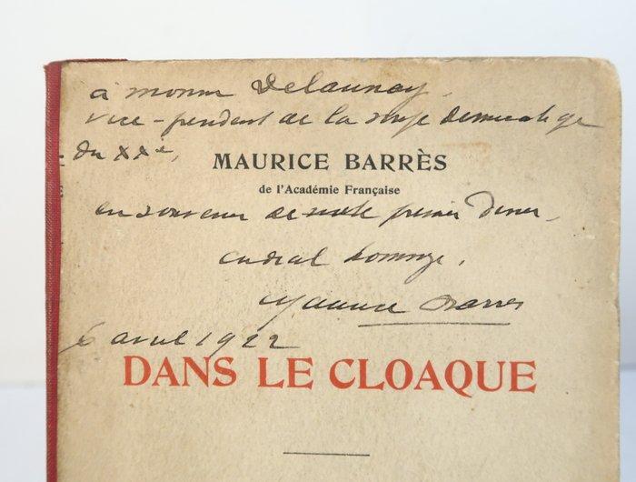 Signé; Maurice Barrès - Dans le cloaque: notes dun membre, Antiek en Kunst, Antiek | Boeken en Manuscripten