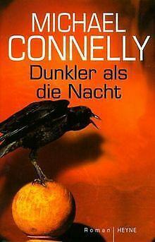 Dunkler als die Nacht  Connelly, Michael  Book, Livres, Livres Autre, Envoi